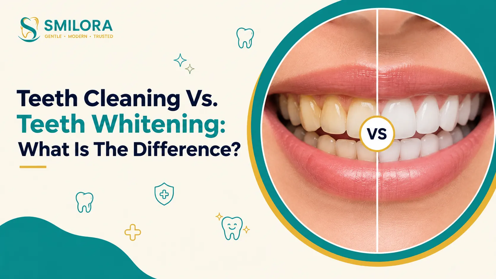 Smilora-Teeth-Cleaning-vs-Whitening-Banner