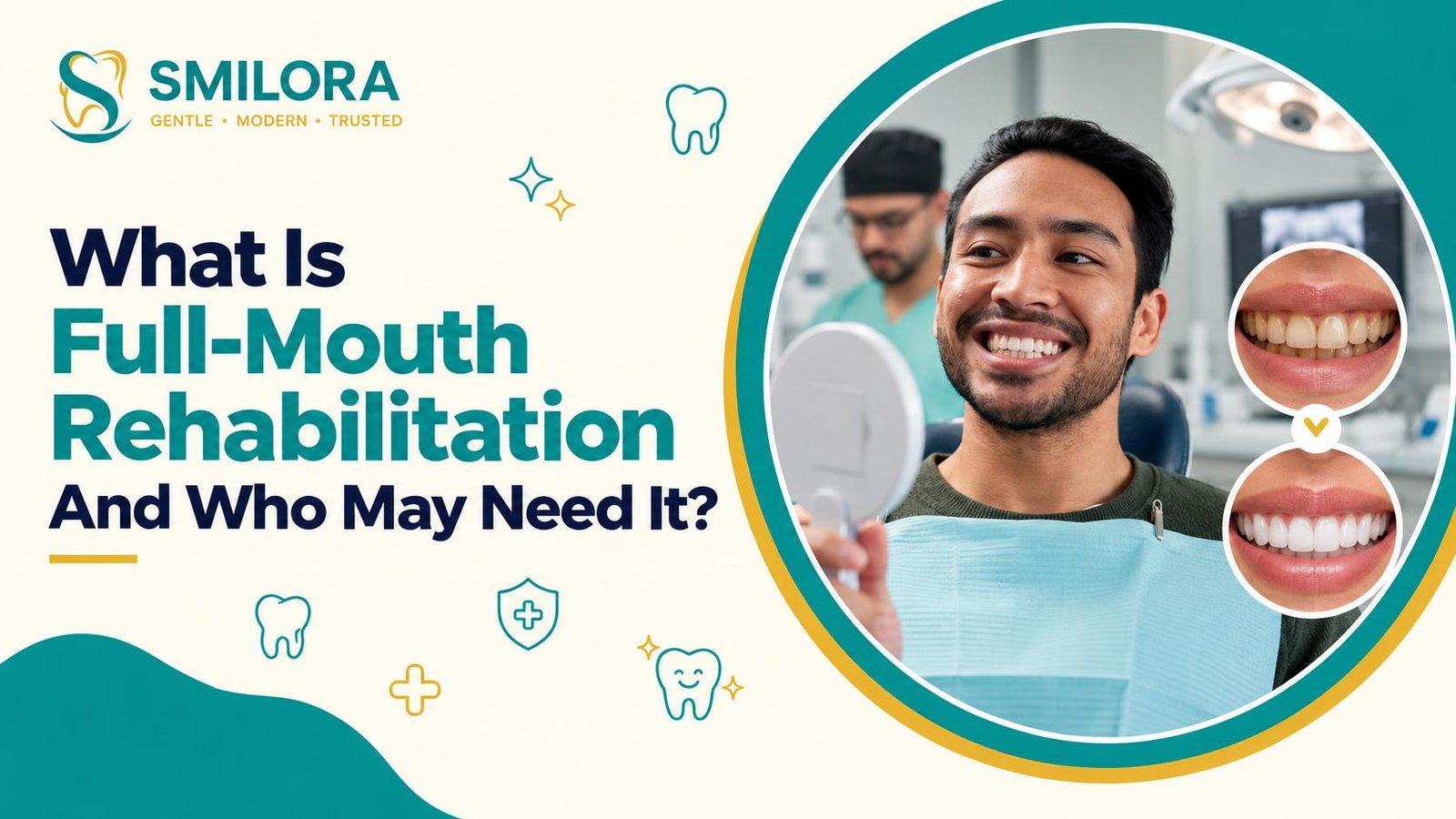 Full-Mouth Rehabilitation